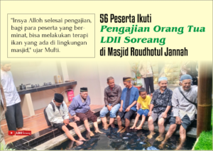 56 Orang Ikut Pengajian Lansia LDII di Masjid Roudhotul Jannah