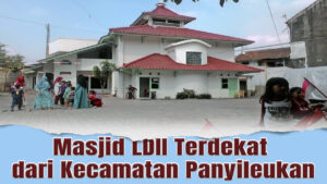 Masjid LDII Terdekat dari Kecamatan Panyileukan