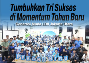 Generasi Muda LDII Jakarta Utara Tumbuhkan Tri Sukses di Momentum Tahun Baru